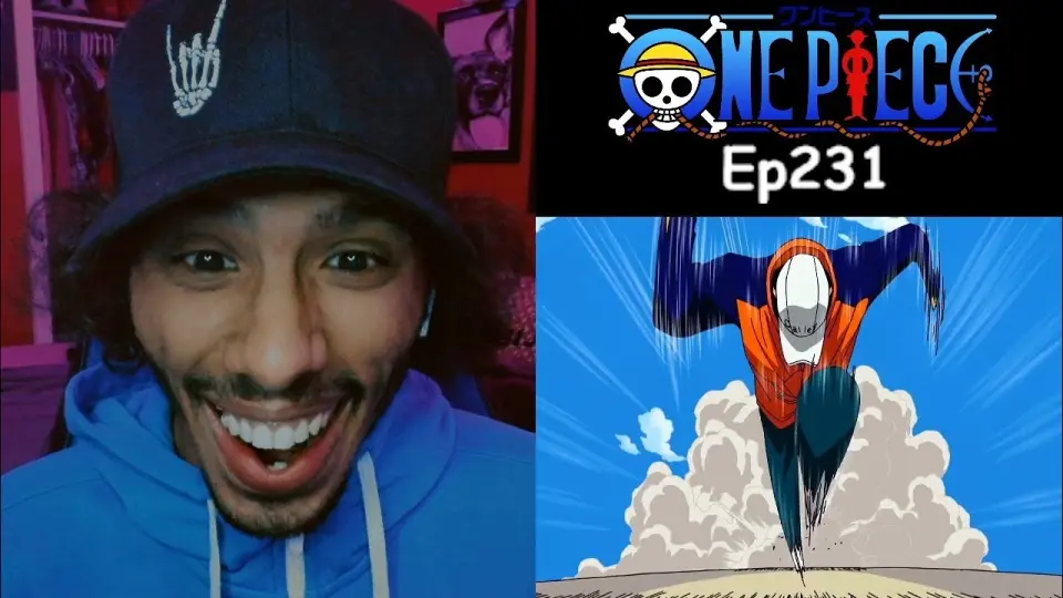 One Piece Reaction Episode 231 He Fast As F Ck Boi Bilibili