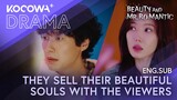 They Sell Their Beautiful Souls With The Viewers | Beauty and Mr Romantic EP04 | KOCOWA+