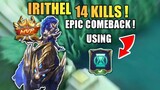 Epic Comeback with 14 kills using Irithel (Support Emblem and Arrival)