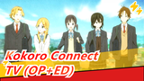 Kokoro Connect - TV (OP+ED)