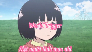 World Trigger _Tập 37- Một người lãng mạn