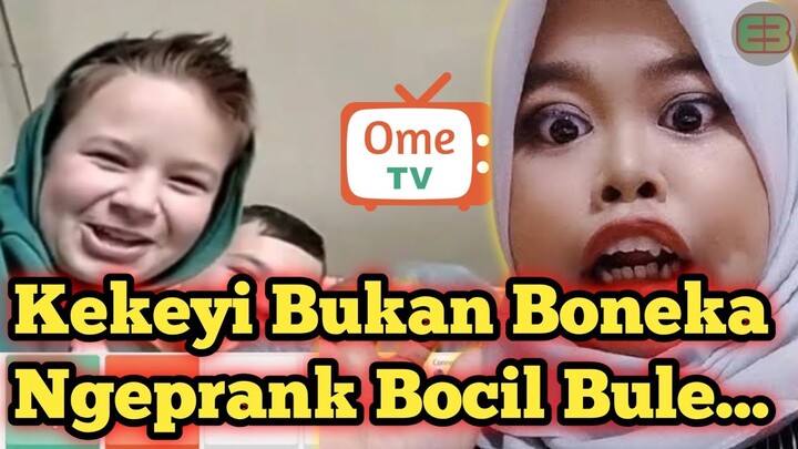 Keke Bukan Boneka Ada Di... || PRANK OME TV