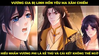 Vương Gia Bị Linh Hồn Yêu Ma Xâm Chiếm Hiểu Nhầm Vương Phi Là Kẻ Thù Và Cái Kết Không Thể Ngờ