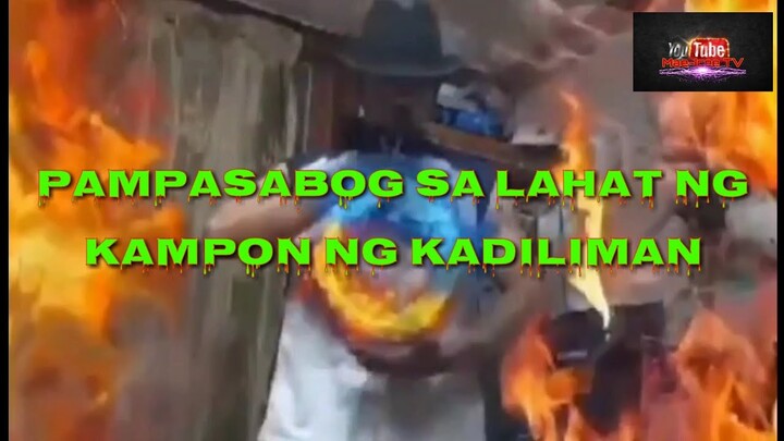 PAMPASABOG SA LAHAT NG KAMPON NG KADILIMAN || MAE-ICEETV # 77