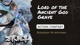 Lord of the Ancient God Grave Eps 242 Sub Indo