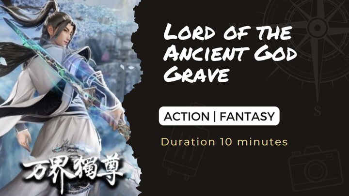 [EPS 246] [SUB INDO] Lord of The Ancient God Grave