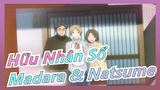 [Hữu Nhân Sổ] Madara & Natsume|4-13 - Những ngày tháng vô cùng quý giá khó quên