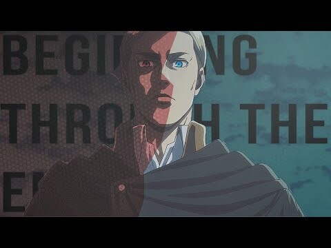 「AMV」erwin smith - Beginning Through the Ending