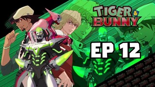 Tiger & Bunny [EP 12] พากย์ไทย