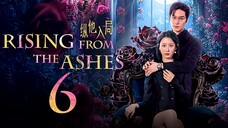 EP6/24 Rising from the Ashes (2025)