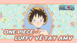 Luffy muốn trở nên dễ thương | One Piece vẽ tay AMV
