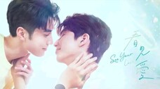 [BL] See Your Love Eng Sub Episode 4 2024