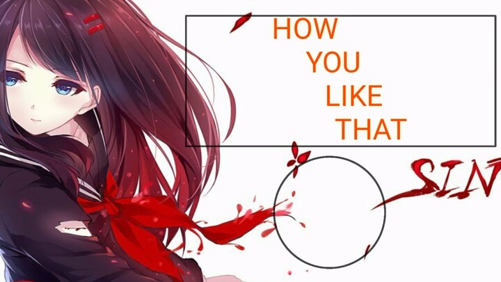 〖AMV Trailer〗HOW YOU LIKE THAT- BLACKPINK| SUNII