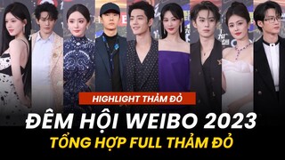 ĐÊM HỘI WEIBO 2023: TỔNG HỢP FULL HIGHLIGHT THẢM ĐỎ