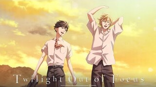 Twilight Out Of Focus | Trailer_1 (Hindi) | Crunchyroll