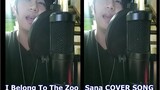 I Belong To The Zoo   Sana COVER SONG BY VIC GEE