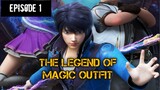 THE LEGEND OF MAGIC OUTFIT EPISODE 1 SUB INDO 1080 HD