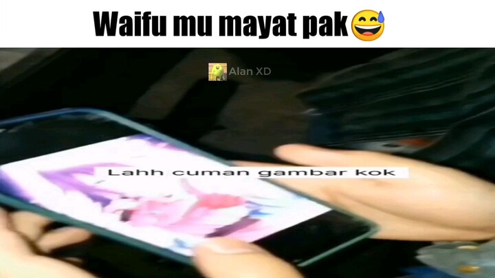 Waifu mu mayat pak🗿💀