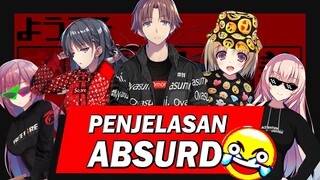 Penjelasan ABSURD Classroom of The Elite