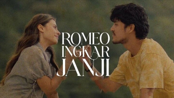 Romeo Ingkar Janji [2024]