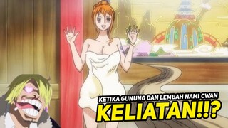 MOMEN HANDUK NAMI CWAN TERLEPAS DI HADAPAN SANJI!!?😱🤤 ONE PIECE TERBARU