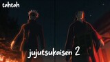 JUJUTSU KAISEN season 2 opening 2😱🔥