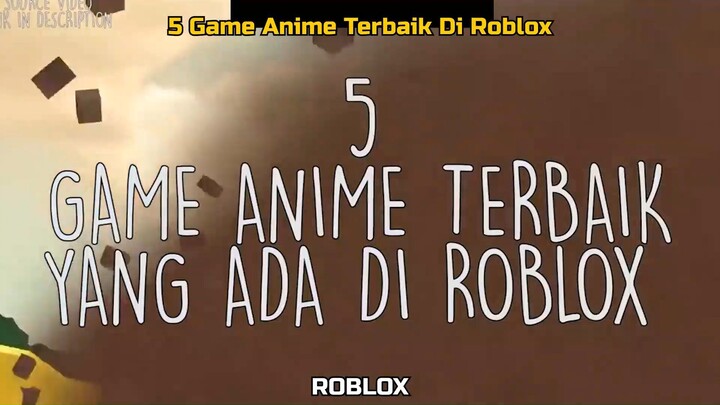 5 Game Anime Terbaik Yang Ada Di Roblox #1