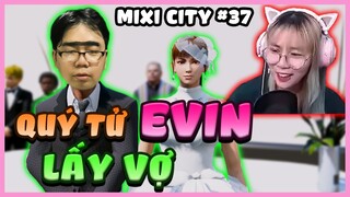 GTA Role Play | Gia đình bất ổn đi hỏi vợ cho quý tử Evin và cái kết phũ phàng ?! MIXI CITY #36