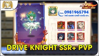 One Punch Man: The Strongest VNG: DRIVE KNIGHT VER 2 - SSR+ | TOP SERVER CHINA PVP 03/10