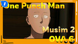 One Punch Man Season 2 OVA 6 "Kasus Pembunuhan Yang Terlalu Mustahil"_1