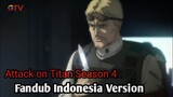 Attack on Titan Season 4 [ The Final Season ] Scene 2 Fandub Indonesia Version