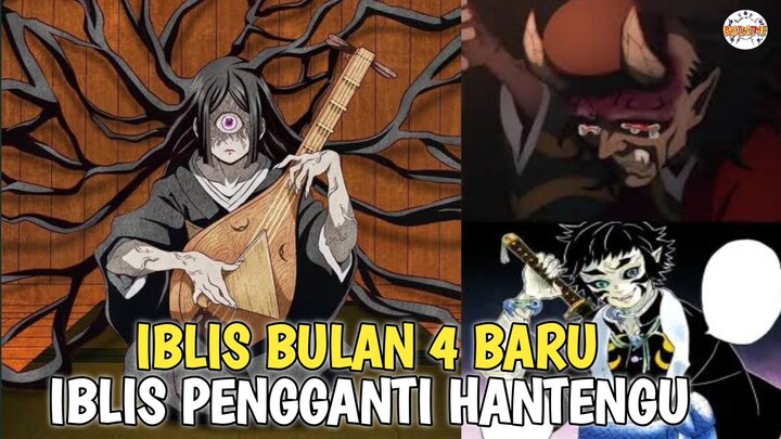 KEMUNCULAN IBLIS BULAN ATAS 4 PENGGANTI HANTENGU - DEMON SLAYER S4