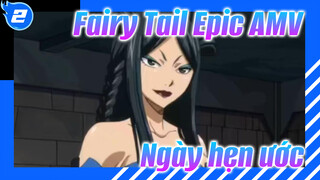 Fairy Tail OP14 - Fairy Tail - Ngày hẹn ước | Epic AMV_2