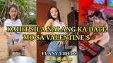 KAHIT SILA NALANG KA DATE MO SA VALENTINE'S, PINOY MEMES, FUNNY VIDEOS