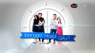 Tetangga Masa Gitu- - Episode 14 - Suami-suami Jatuh Sakit - Part 3/4