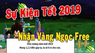 Ngọc Rồng Online - Review Sự Kiện Tết 2019 Nhận Vàng, Ngọc Miễn Phí ... Mở Giới Hạn Sức Mạnh 60 Tỷ