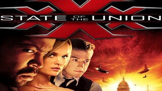 xXx: State of the Union (2005) ทริปเปิ้ลเอ๊กซ์ 2 พยัคฆ์ร้ายพันธุ์ดุ