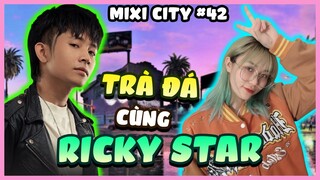 GTA Role Play | Ricky Star mang 2 bản rap hit vào Mixi City. Misthy cực phấn khích ! #42