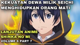 SKILL TINGKAT DEWA MILIK SEICHI - SHINKA NO MI VOLUME 6 PART 7