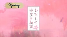 My Happy Marriage (Opening Animation): "Anata no Soba ni" Riria