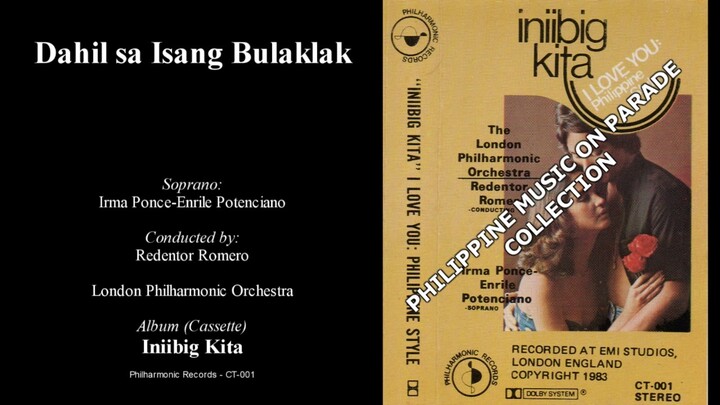 Dahil sa Isang Bulaklak - Irma Potenciano and London Philharmonic Orchestra