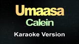 Umaasa - Calein (Karaoke)