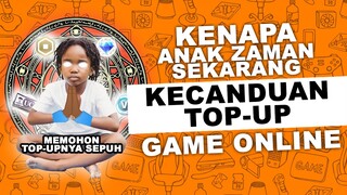 Kenapa bocil-bocil sekarang kecanduan top-up game online