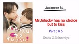 Mr.Unlucky has no choice but to kiss(BL) || EP 5&6 || Tamil Explanation