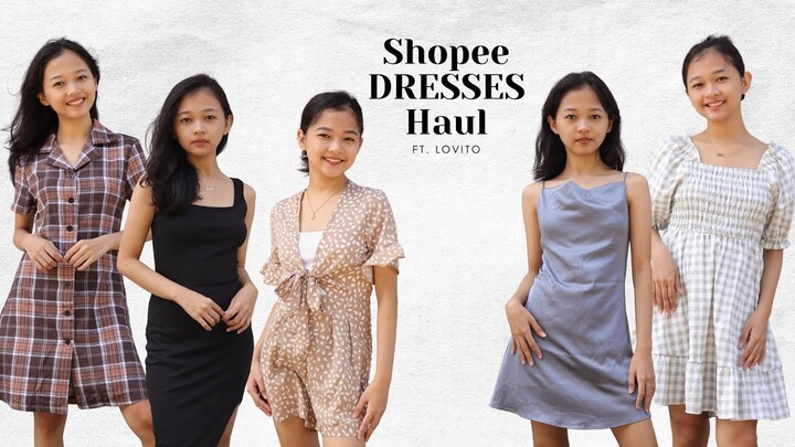 Shopee DRESSES Try On Haul Ft. LOVITO