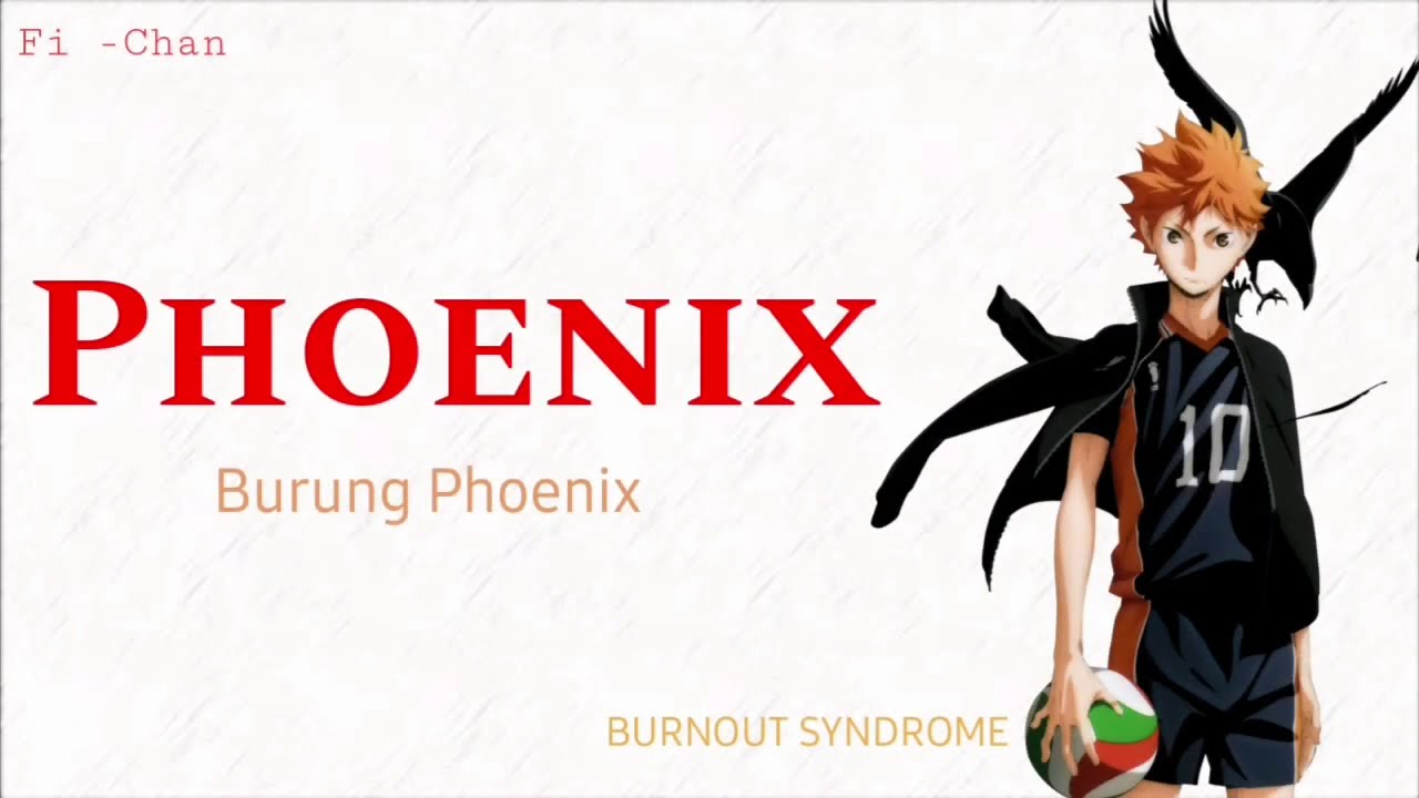 PHOENIX - Haikyuu!!: To the Top/Season 4 OP