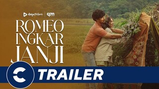 Official Trailer ROMEO INGKAR JANJI 💔 - Cinépolis Indonesia