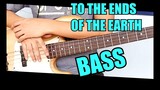 To The Ends of The Earth by Hillsong (Bass Guide w/CHORDS & TABS)