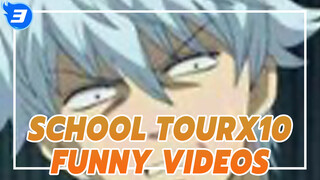 [Self-Drawn] School Tourx10 (F/Z Gintama and Others)_F3