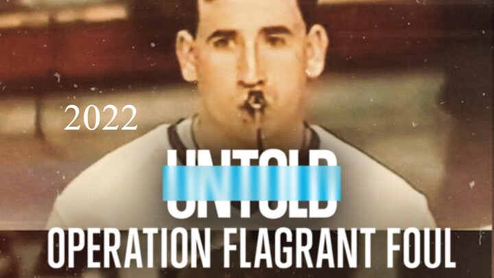 Untold- Operation Flagrant Foul (2022) FULL HD - Subtitle Indonesia